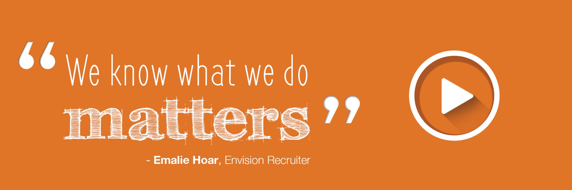 What we do matters - Envision Employment video