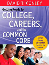 Book cover of College, Careers, and the Common Core by David T. Conley